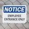 Signmission Employee Entrance Only OSHA Notice Sign, Plastic, 10in W x 7in L, 2PK OS-2PACK-NS-P-710-L-15586 - alternate 4